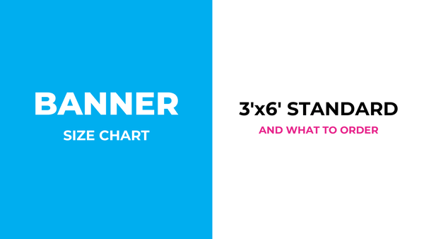 Banner Size Chart: Standard Sizes and What to Order (2026)