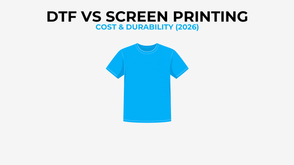 DTF vs Screen Printing: Cost, Durability, and When to Use Each (2026)