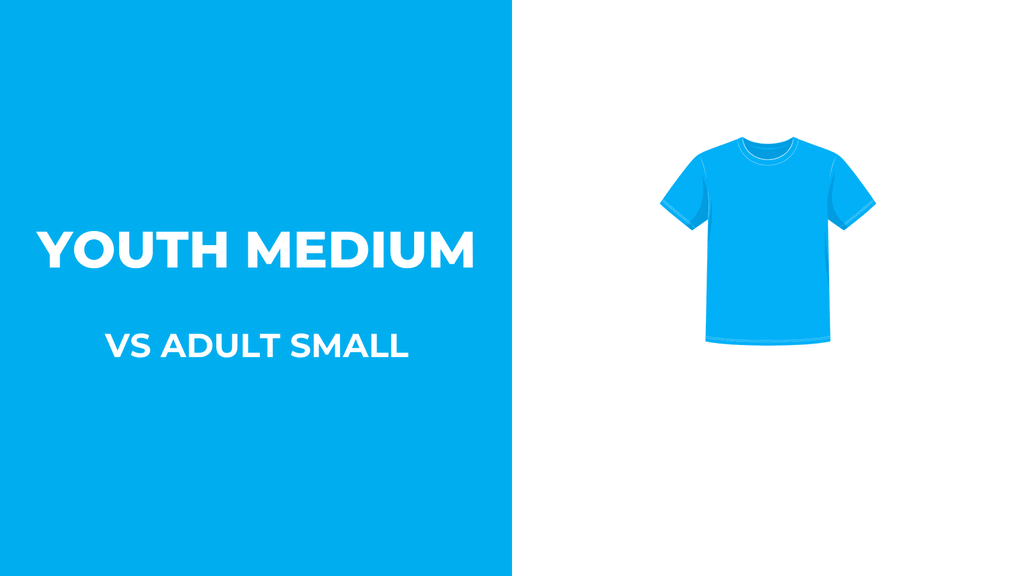 Youth Medium vs Adult Small: Which One Should You Order?